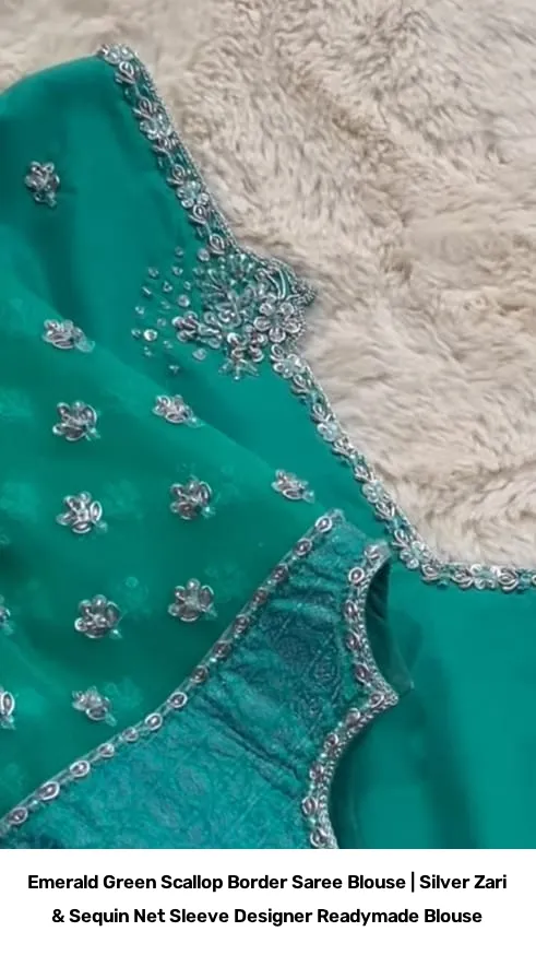 Emerald Green Scallop Border Saree Blouse | Silver Zari & Sequin Net Sleeve Designer Readymade Blouse 2