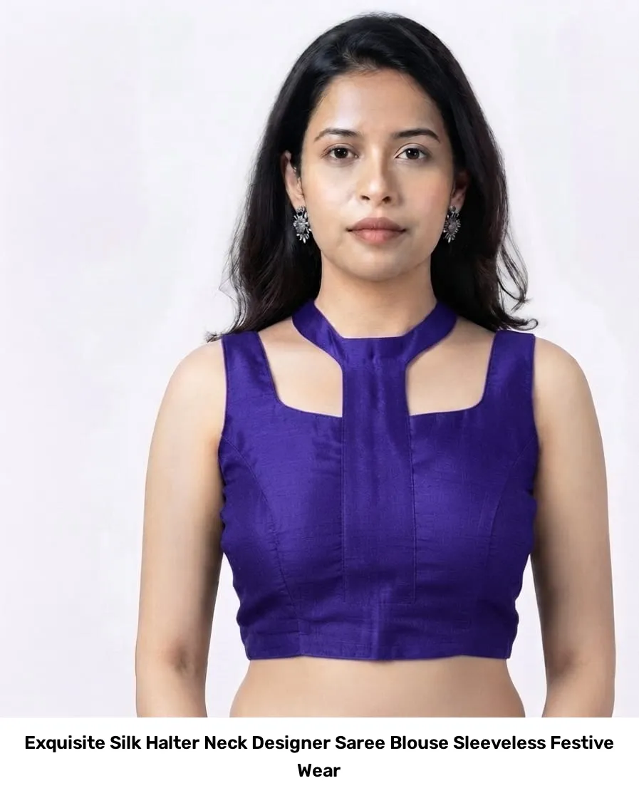 Exquisite Silk Halter Neck Designer Saree Blouse – Sleeveless Festive Wear 8