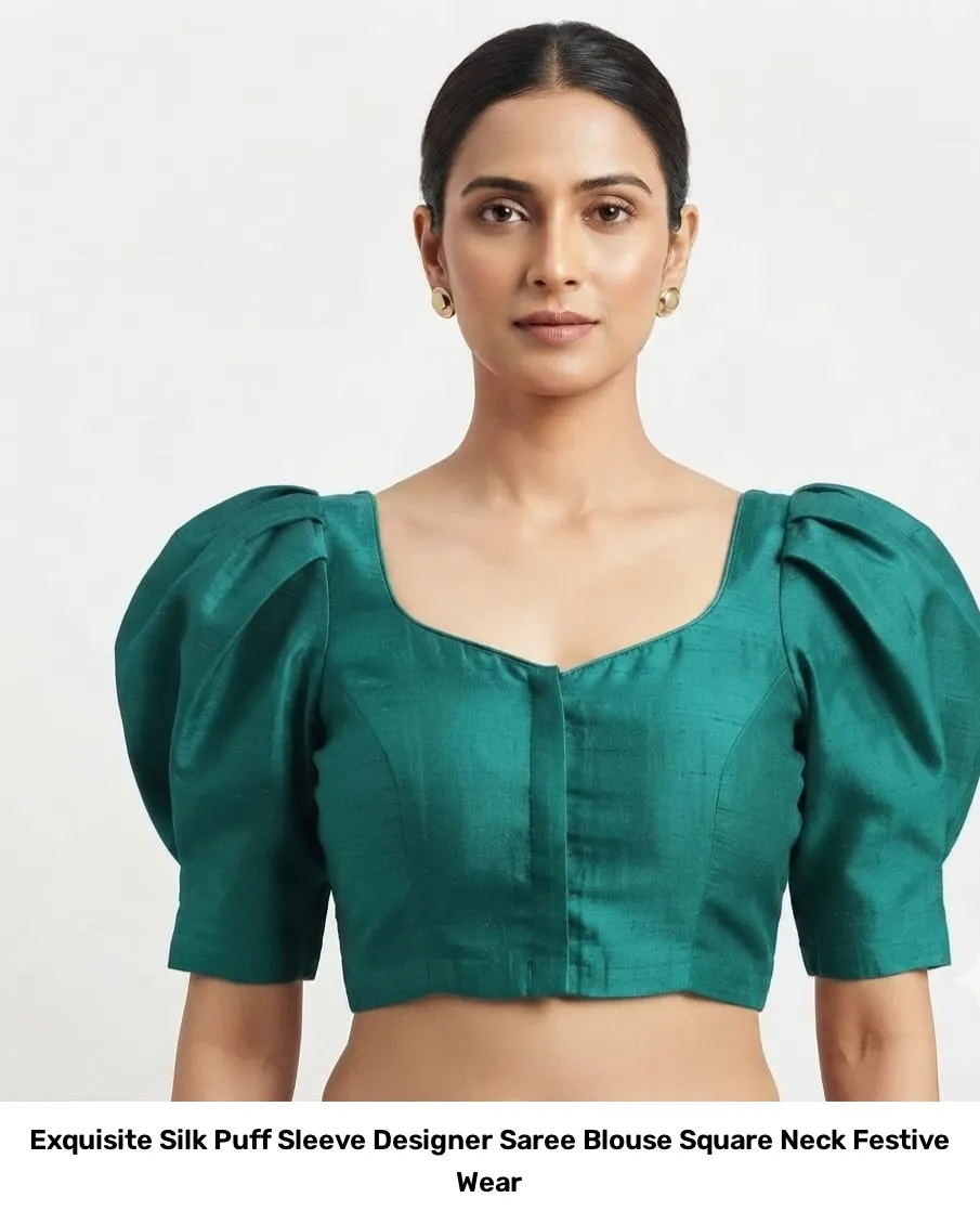 Exquisite Silk Puff Sleeve Designer Saree Blouse – Square Neck Festive Wear 3