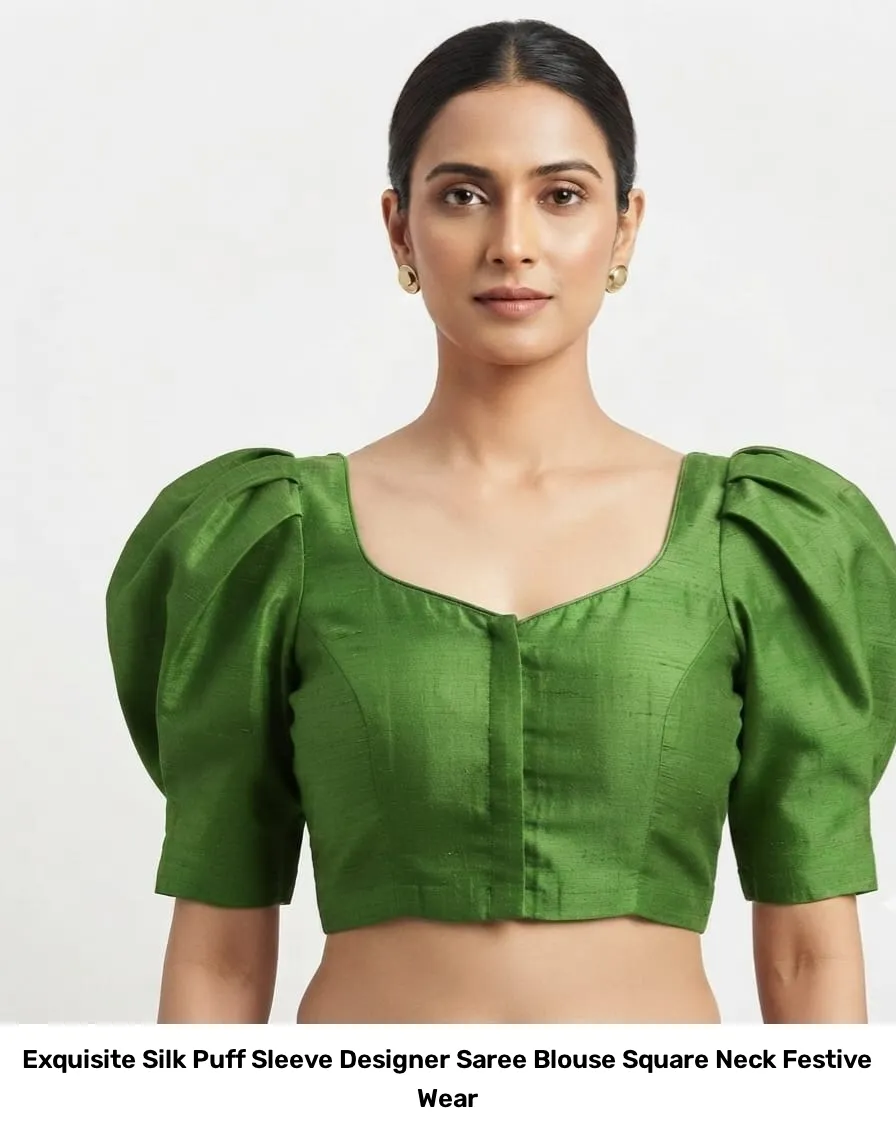 Exquisite Silk Puff Sleeve Designer Saree Blouse – Square Neck Festive Wear 5