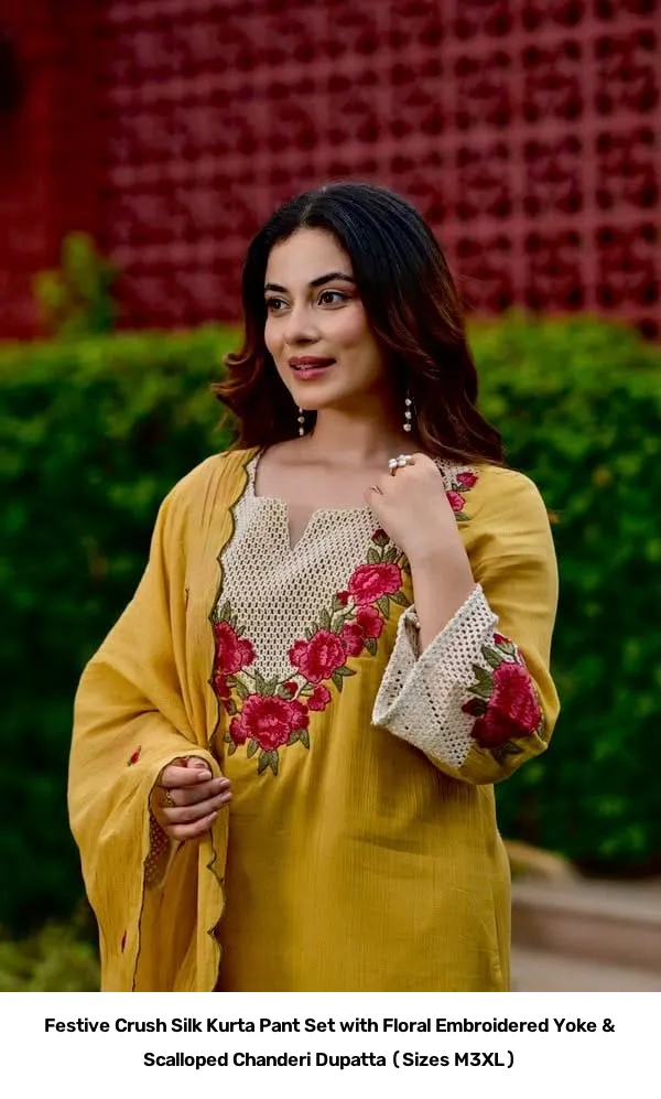 Festive Crush Silk Kurta Pant Set with Floral Embroidered Yoke & Scalloped Chanderi Dupatta (Sizes M–3XL) 14