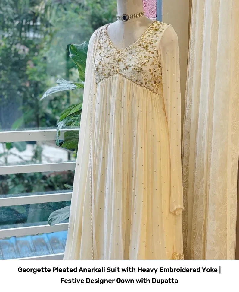 Georgette Pleated Anarkali Suit with Heavy Embroidered Yoke | Festive Designer Gown with Dupatta 2