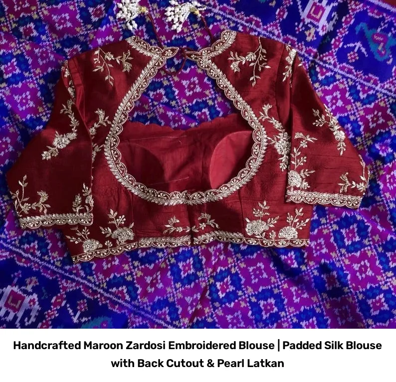Handcrafted Maroon Zardosi Embroidered Blouse | Padded Silk Blouse with Back Cutout & Pearl Latkan 3