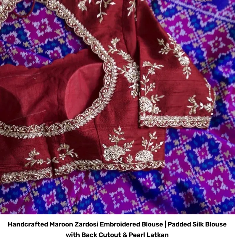 Handcrafted Maroon Zardosi Embroidered Blouse | Padded Silk Blouse with Back Cutout & Pearl Latkan 4