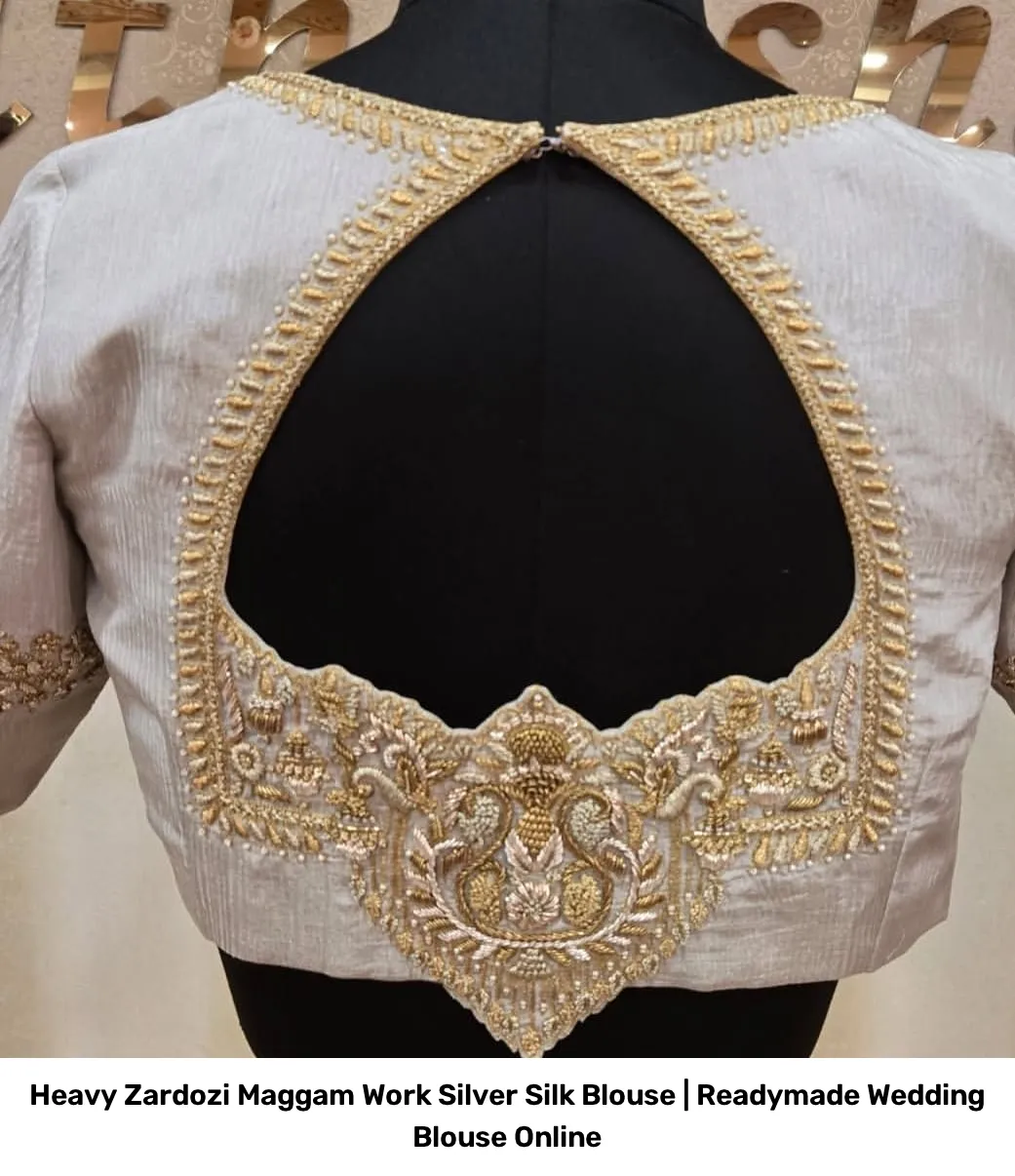 Heavy Zardozi Maggam Work Silver Silk Blouse | Readymade Wedding Blouse Online 2