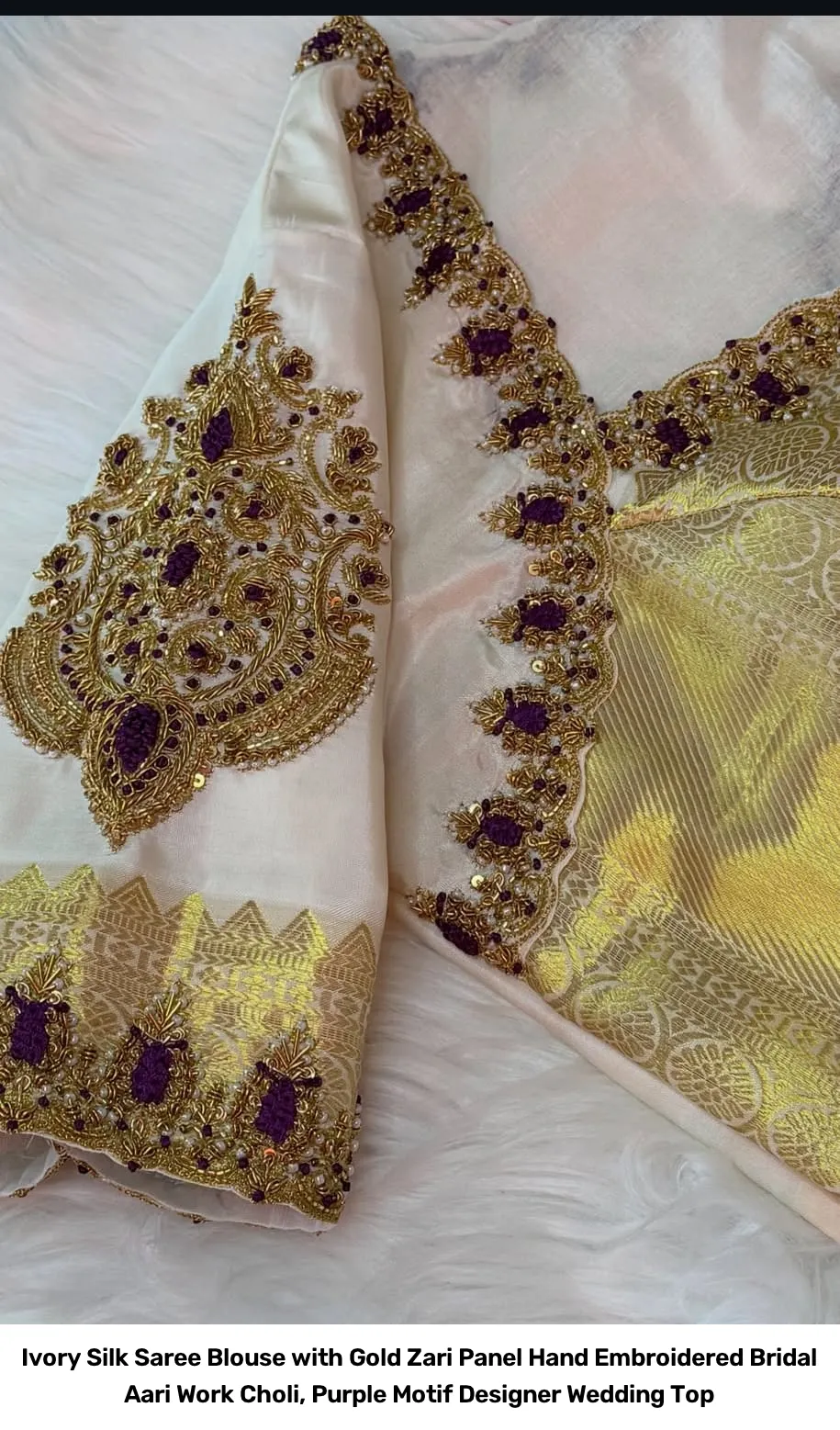 Ivory Silk Saree Blouse with Gold Zari Panel – Hand Embroidered Bridal Aari Work Choli, Purple Motif Designer Wedding Top 2