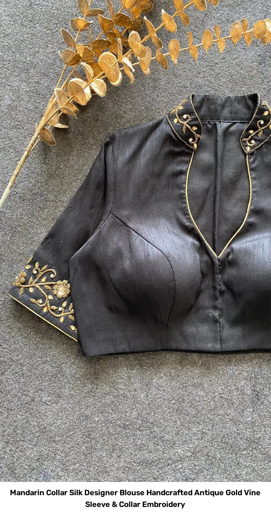 Mandarin Collar Silk Designer Blouse – Handcrafted Antique Gold Vine Sleeve & Collar Embroidery 10