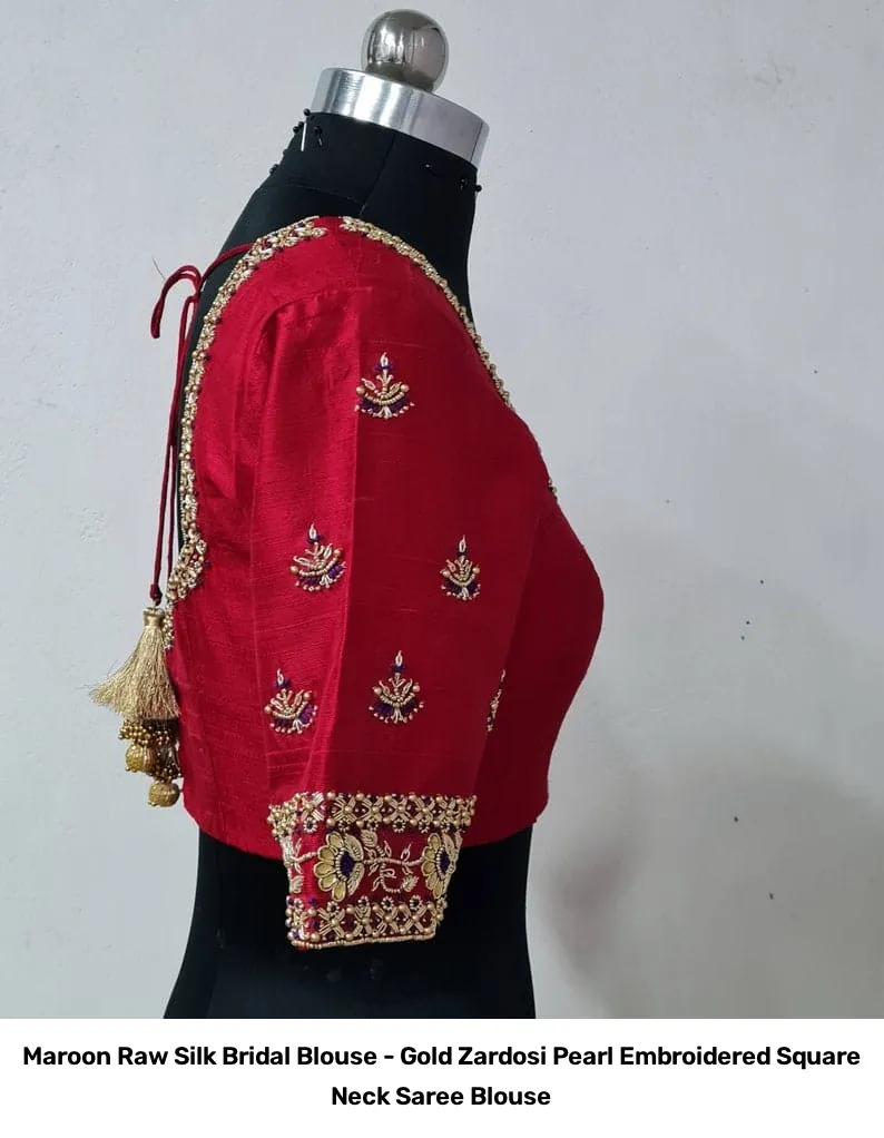 Maroon Raw Silk Bridal Blouse - Gold Zardosi Pearl Embroidered Square Neck Saree Blouse 2