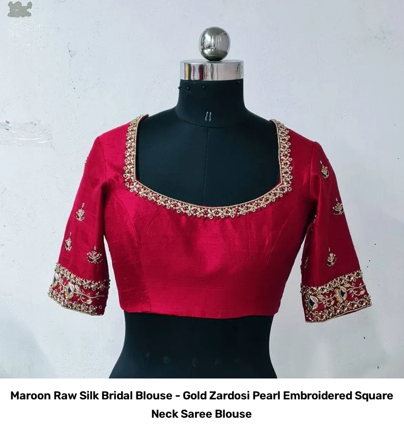 Maroon Raw Silk Bridal Blouse - Gold Zardosi Pearl Embroidered Square Neck Saree Blouse 3