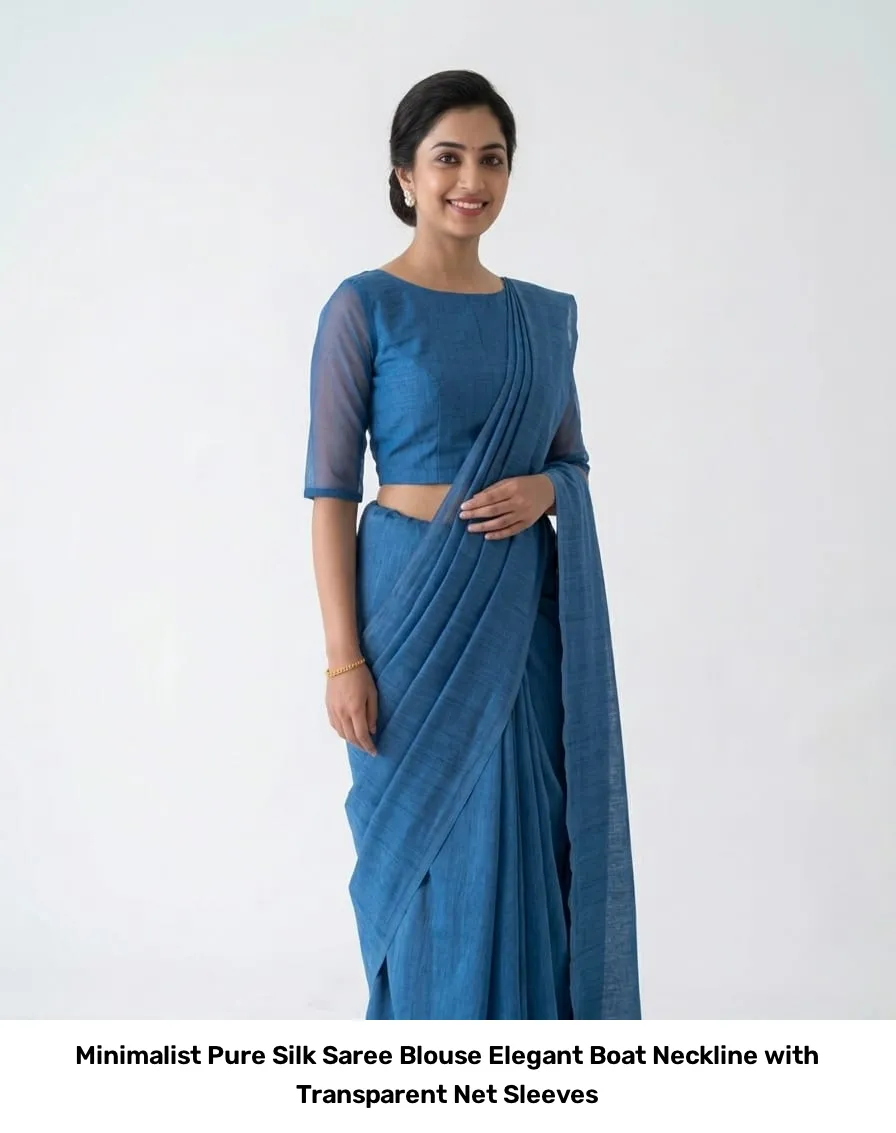 Minimalist Pure Silk Saree Blouse – Elegant Boat Neckline with Transparent Net Sleeves 3