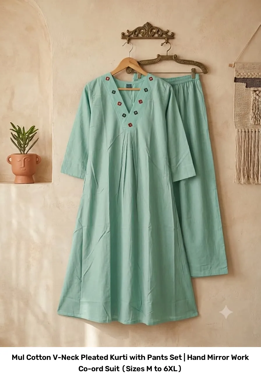 Mul Cotton V-Neck Pleated Kurti with Pants Set | Hand Mirror Work Co-ord Suit (Sizes M to 6XL) 6