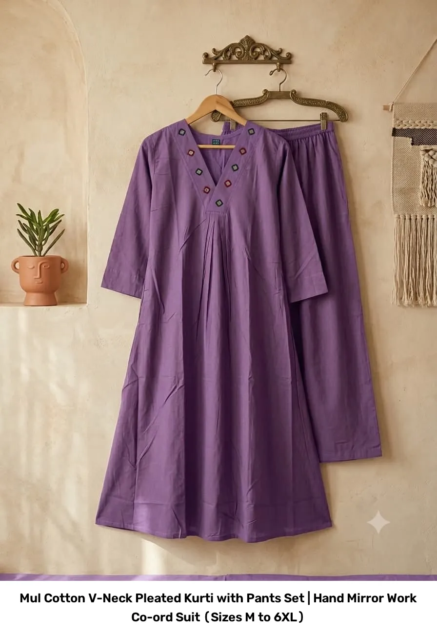 Mul Cotton V-Neck Pleated Kurti with Pants Set | Hand Mirror Work Co-ord Suit (Sizes M to 6XL) 8