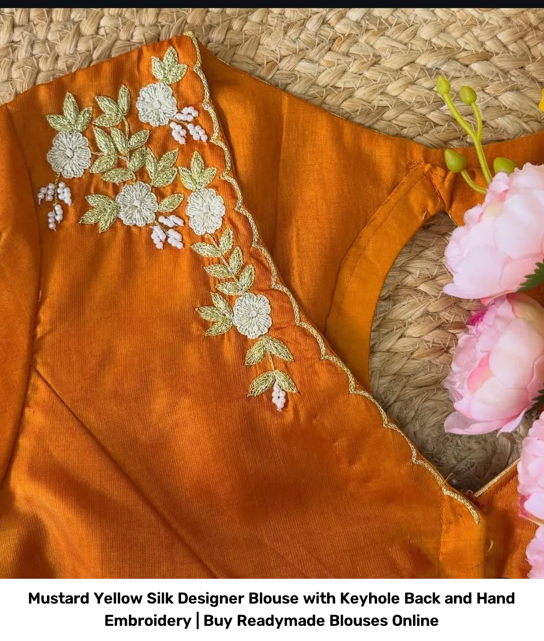Mustard Yellow Silk Designer Blouse with Keyhole Back and Hand Embroidery | Readymade Blouses 3