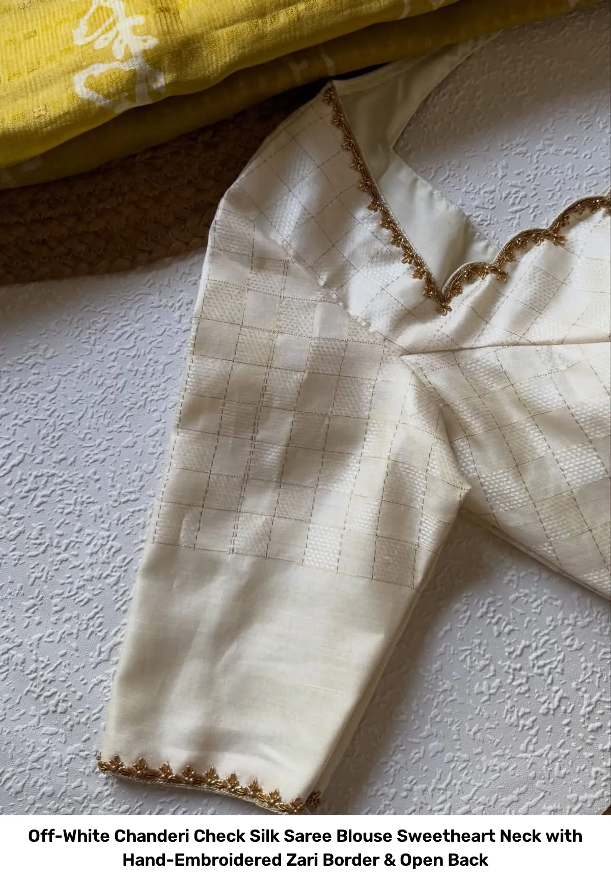 Off-White Chanderi Check Silk Saree Blouse – Sweetheart Neck with Hand-Embroidered Zari Border & Open Back 2