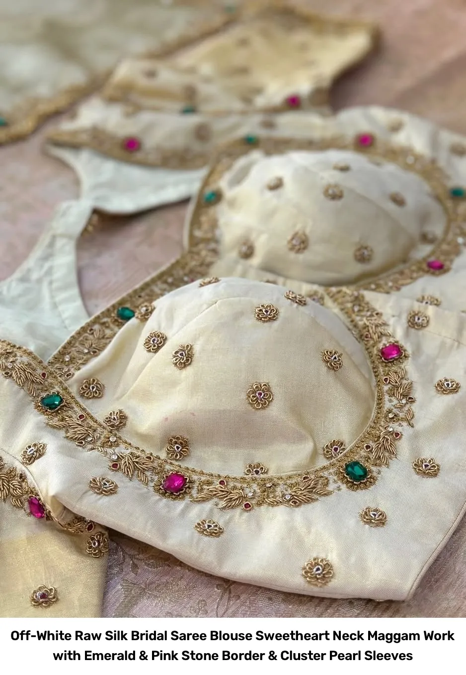Off-White Raw Silk Bridal Saree Blouse – Sweetheart Neck Maggam Work with Emerald & Pink Stone Border & Cluster Pearl Sleeves 4