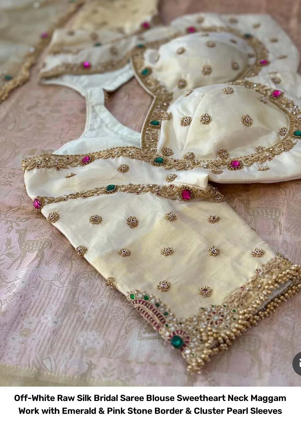 Off-White Raw Silk Bridal Saree Blouse – Sweetheart Neck Maggam Work with Emerald & Pink Stone Border & Cluster Pearl Sleeves 6