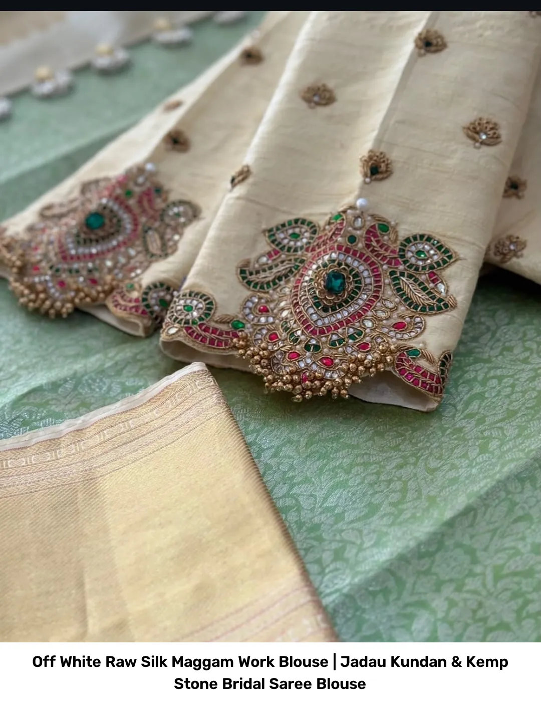 Off White Raw Silk Maggam Work Blouse | Jadau Kundan & Kemp Stone Bridal Saree Blouse 2