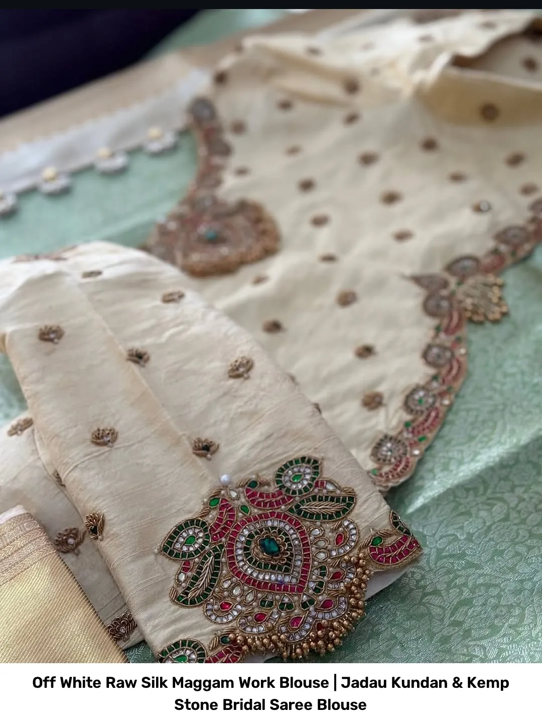 Off White Raw Silk Maggam Work Blouse | Jadau Kundan & Kemp Stone Bridal Saree Blouse 3