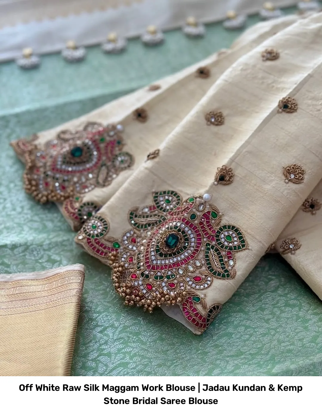 Off White Raw Silk Maggam Work Blouse | Jadau Kundan & Kemp Stone Bridal Saree Blouse 4