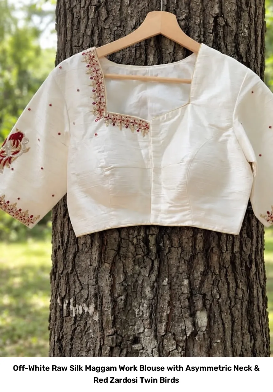 Off-White Raw Silk Maggam Work Blouse with Asymmetric Neck & Red Zardosi Twin Birds 2