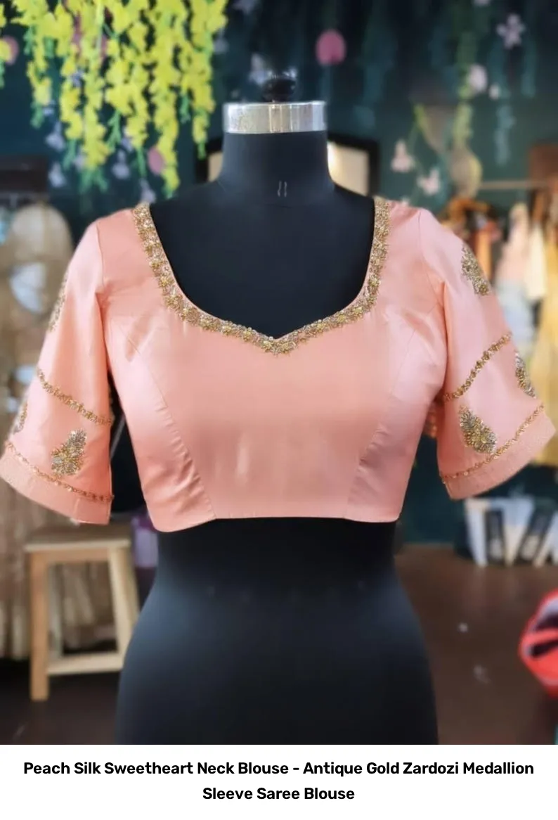 Peach Silk Sweetheart Neck Blouse - Antique Gold Zardozi Medallion Sleeve Saree Blouse 2