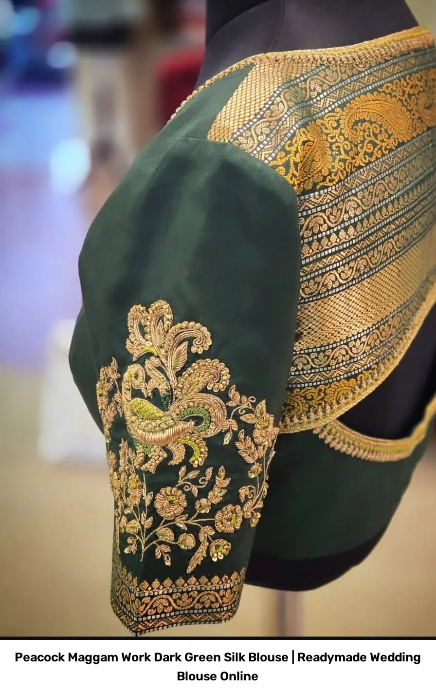 Peacock Maggam Work Dark Green Silk Blouse | Readymade Wedding Blouse Online 2