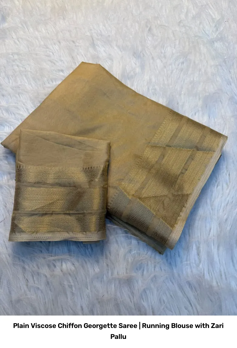 Plain Viscose Chiffon Georgette Saree | Running Blouse with Zari Pallu 14
