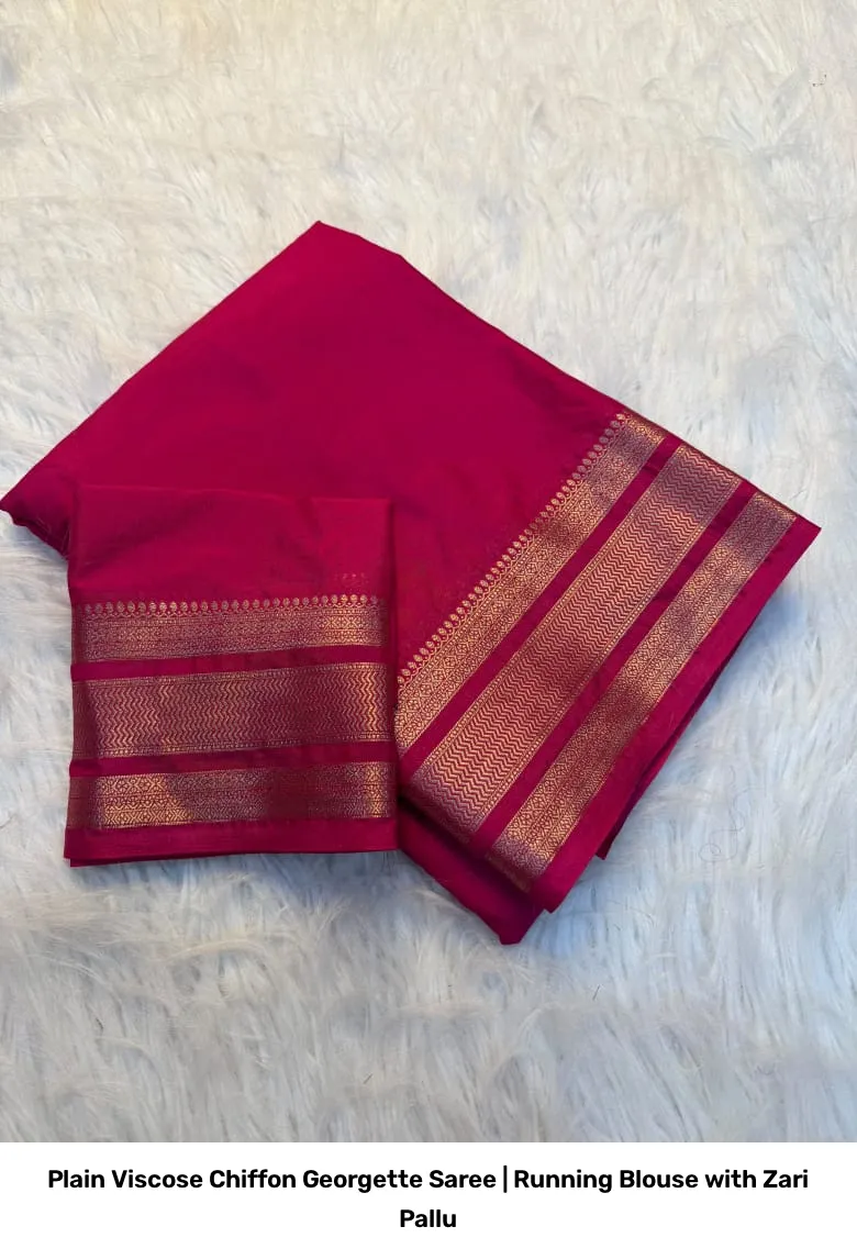 Plain Viscose Chiffon Georgette Saree | Running Blouse with Zari Pallu 4