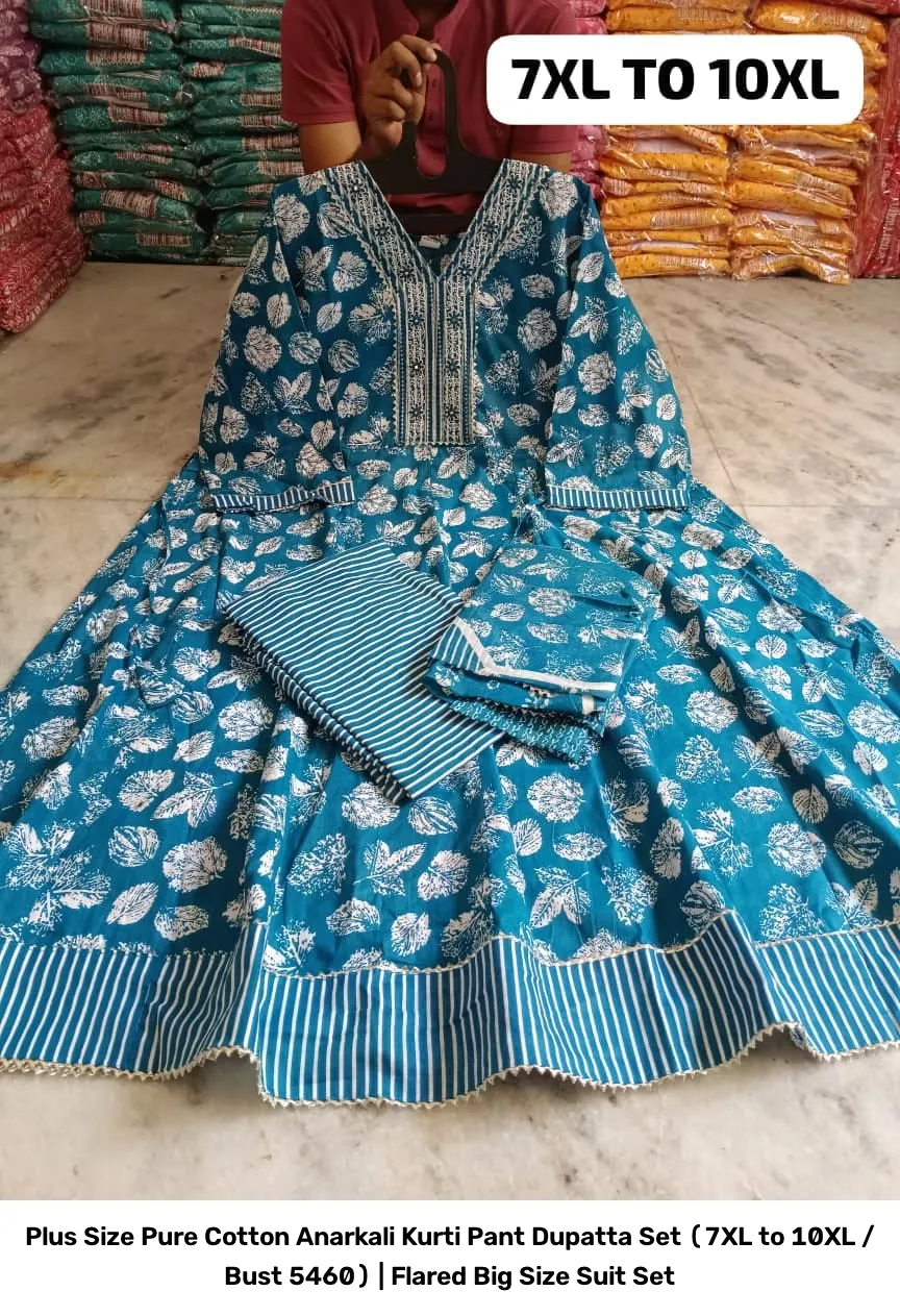 Plus Size Pure Cotton Anarkali Kurti Pant Dupatta Set (7XL to 10XL / Bust 54–60) | Flared Big Size Suit Set 17
