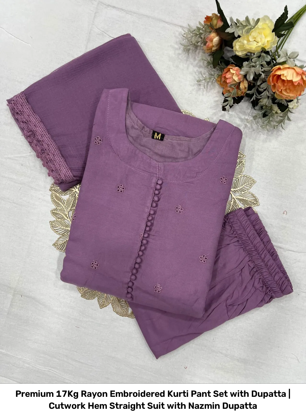 Premium 17Kg Rayon Embroidered Kurti Pant Set with Dupatta | Cutwork Hem Straight Suit with Nazmin Dupatta 10