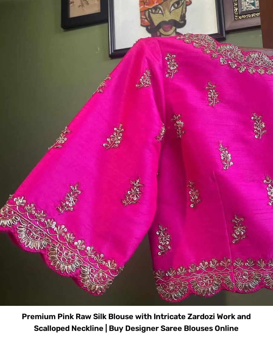 Premium Pink Raw Silk Blouse with Intricate Zardozi Work and Scalloped Neckline | Buy Designer Saree Blouses Online 3