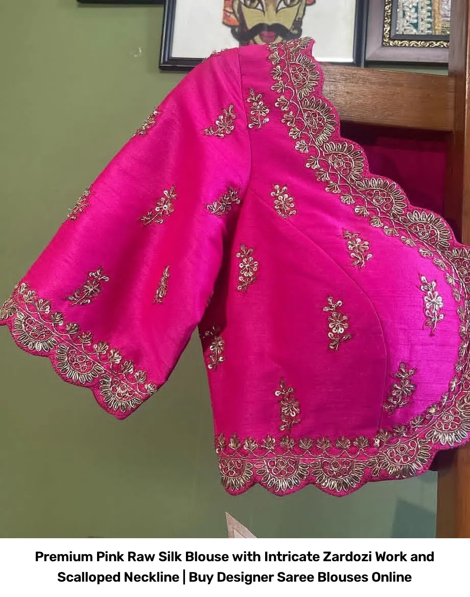 Premium Pink Raw Silk Blouse with Intricate Zardozi Work and Scalloped Neckline | Buy Designer Saree Blouses Online 4