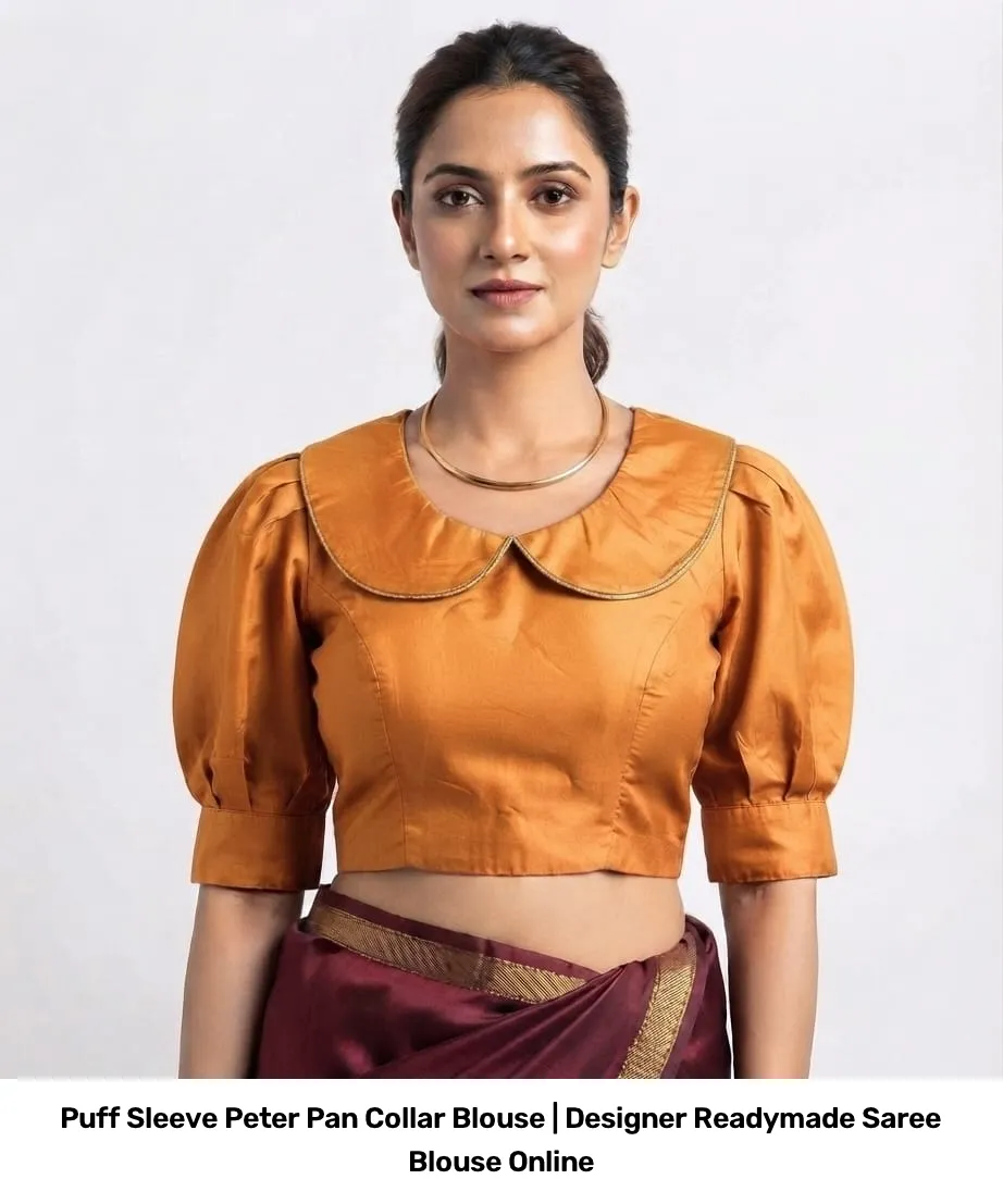 Puff Sleeve Peter Pan Collar Blouse | Designer Readymade Saree Blouse Online 2