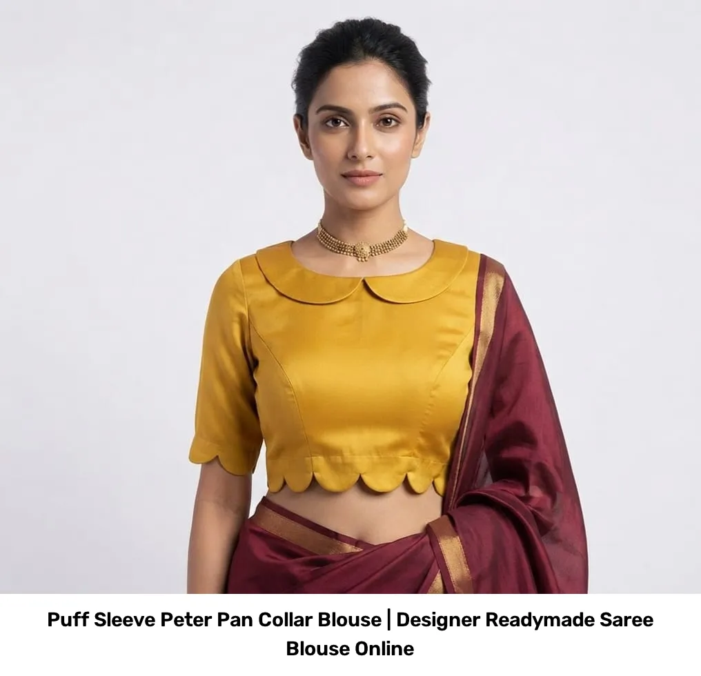 Puff Sleeve Peter Pan Collar Blouse | Designer Readymade Saree Blouse Online 5