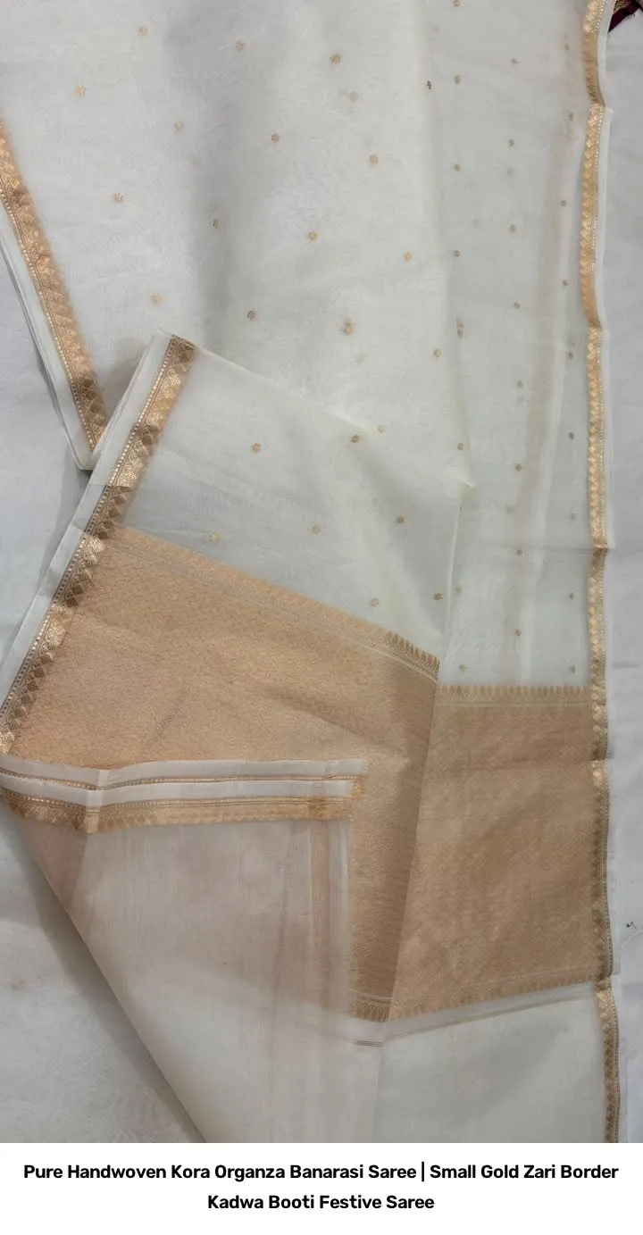 Pure Handwoven Kora Organza Banarasi Saree | Small Gold Zari Border Kadwa Booti Festive Saree 11