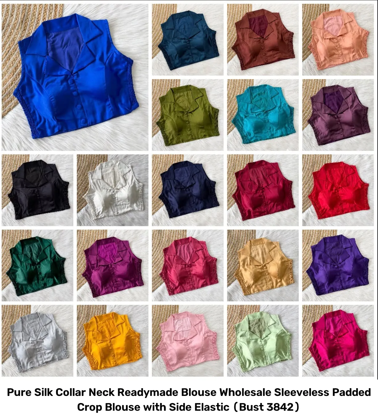 Pure Silk Collar Neck Readymade Blouse Wholesale – Sleeveless Padded Crop Blouse with Side Elastic (Bust 38–42) 10