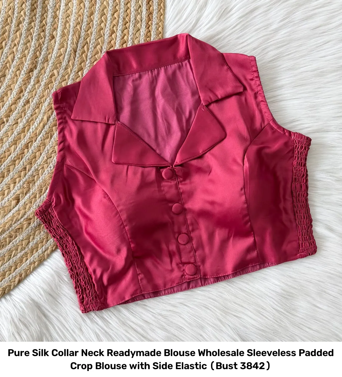Pure Silk Collar Neck Readymade Blouse Wholesale – Sleeveless Padded Crop Blouse with Side Elastic (Bust 38–42) 11
