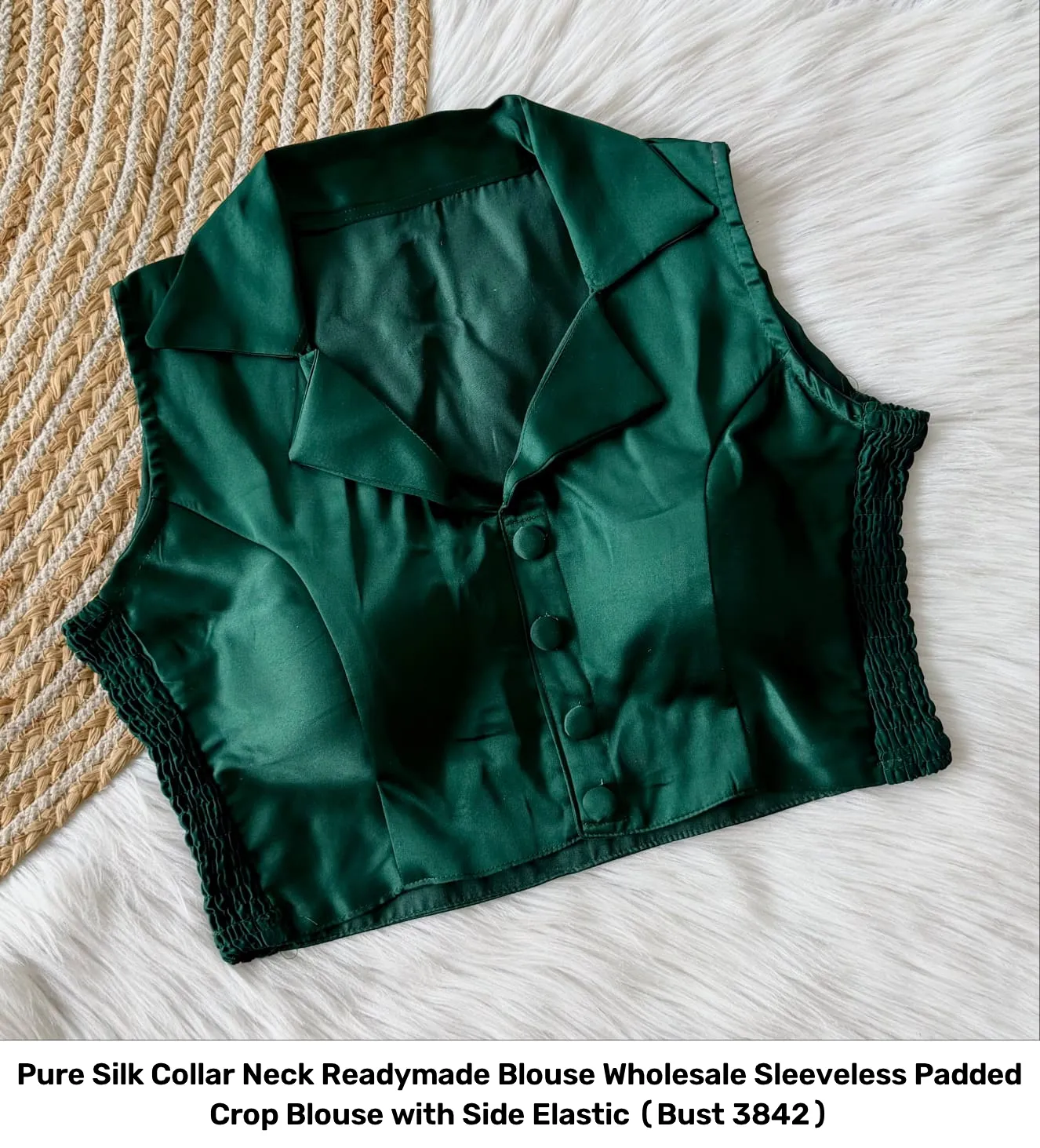 Pure Silk Collar Neck Readymade Blouse Wholesale – Sleeveless Padded Crop Blouse with Side Elastic (Bust 38–42) 12