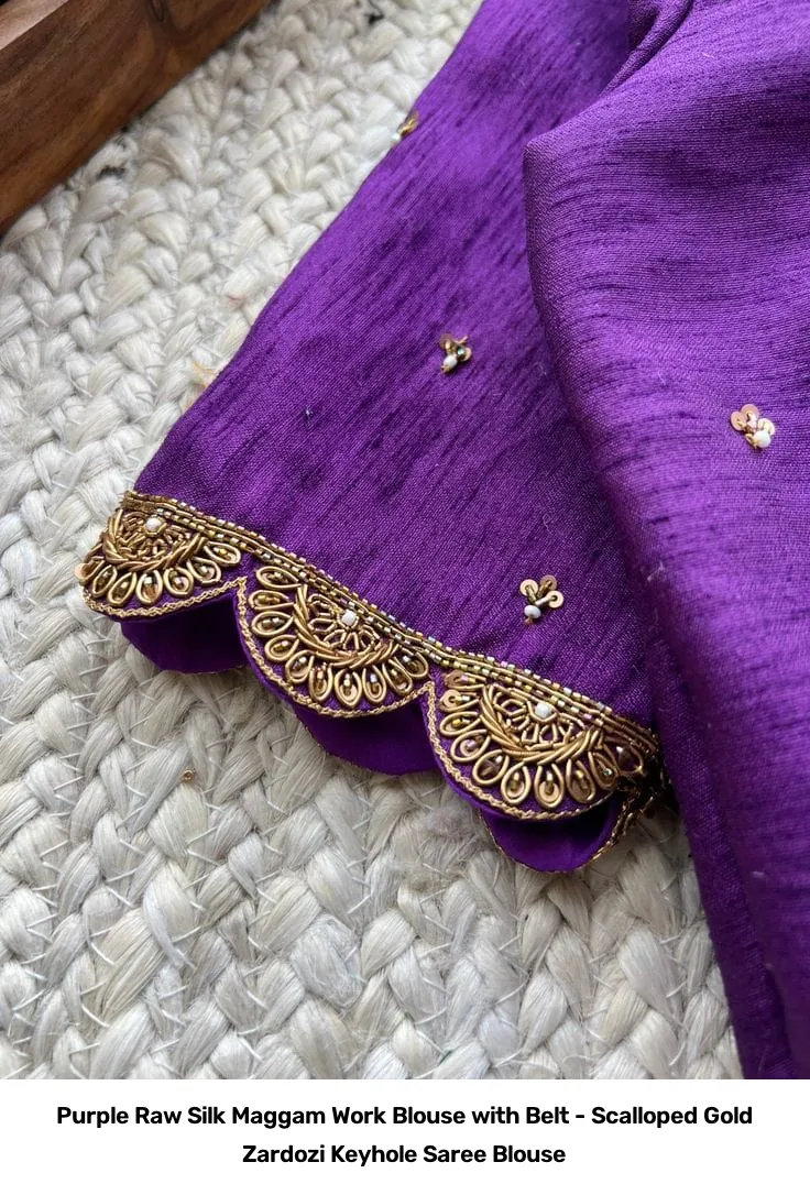Purple Raw Silk Maggam Work Blouse with Belt - Scalloped Gold Zardozi Keyhole Saree Blouse 5