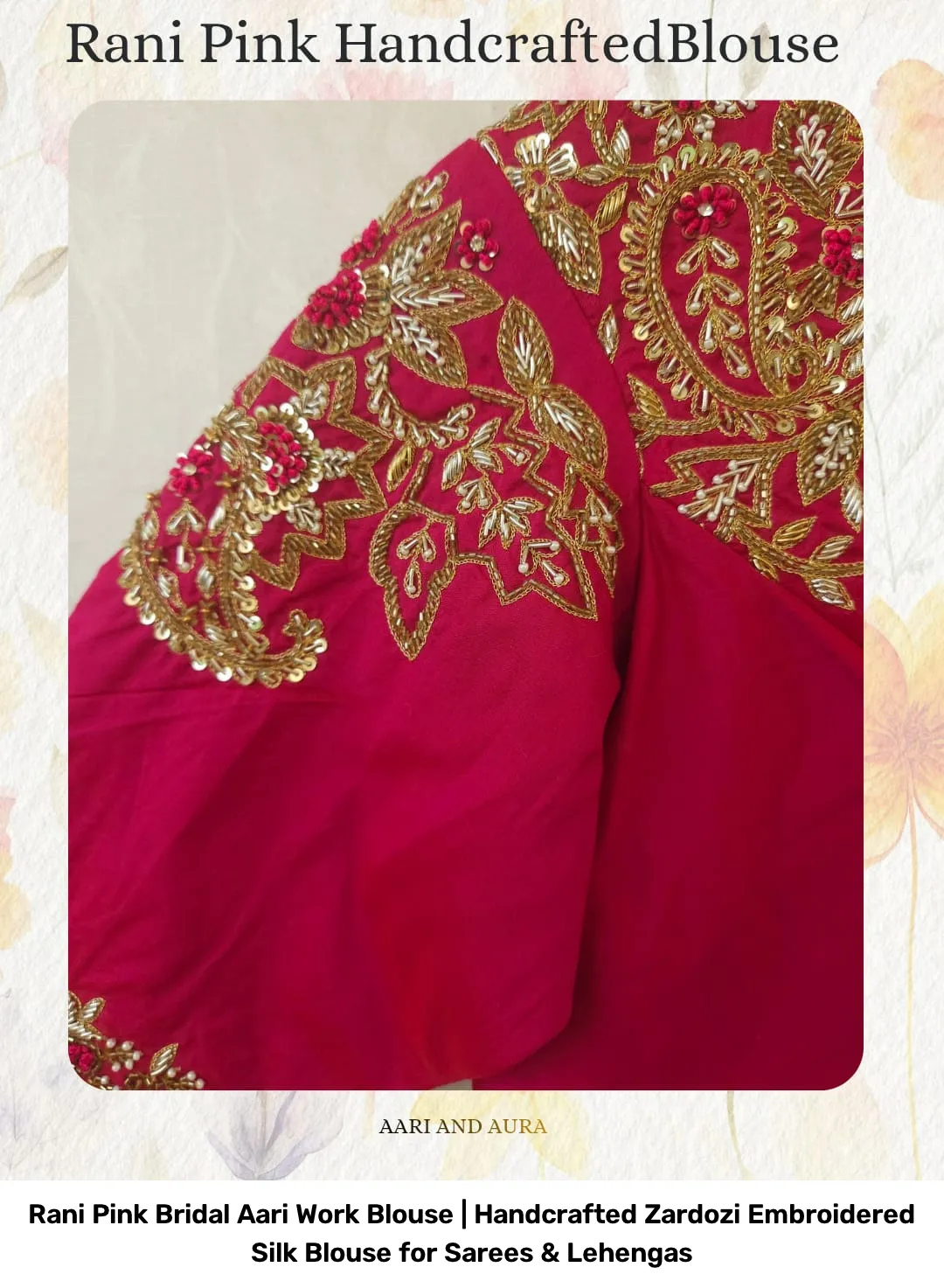 Rani Pink Bridal Aari Work Blouse | Handcrafted Zardozi Embroidered Silk Blouse for Sarees & Lehengas 4