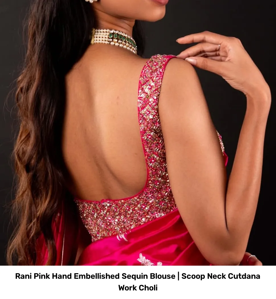 Rani Pink Hand Embellished Sequin Blouse | Scoop Neck Cutdana Work Choli 2