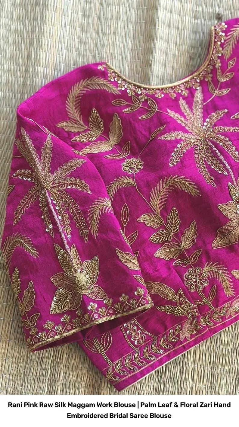 Rani Pink Raw Silk Maggam Work Blouse | Palm Leaf & Floral Zari Hand Embroidered Bridal Saree Blouse 2