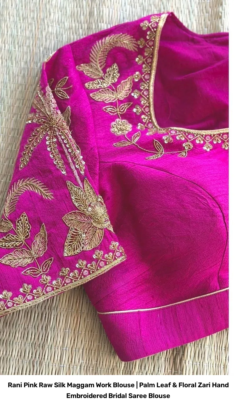 Rani Pink Raw Silk Maggam Work Blouse | Palm Leaf & Floral Zari Hand Embroidered Bridal Saree Blouse 3