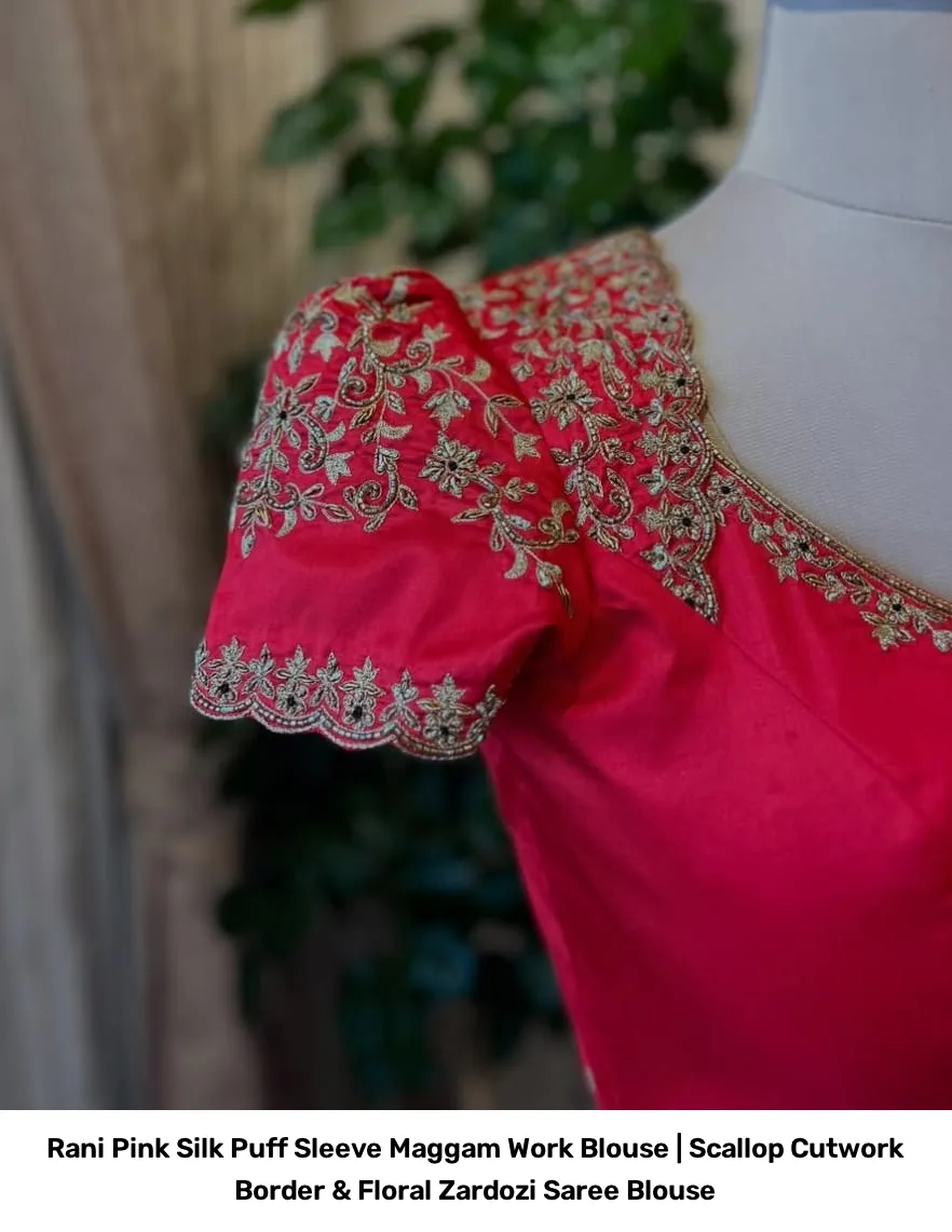 Rani Pink Silk Puff Sleeve Maggam Work Blouse | Scallop Cutwork Border & Floral Zardozi Saree Blouse 2