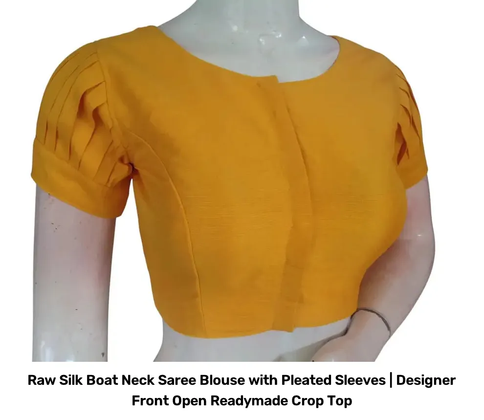 Raw Silk Boat Neck Saree Blouse with Pleated Sleeves | Designer Front Open Readymade Crop Top 11