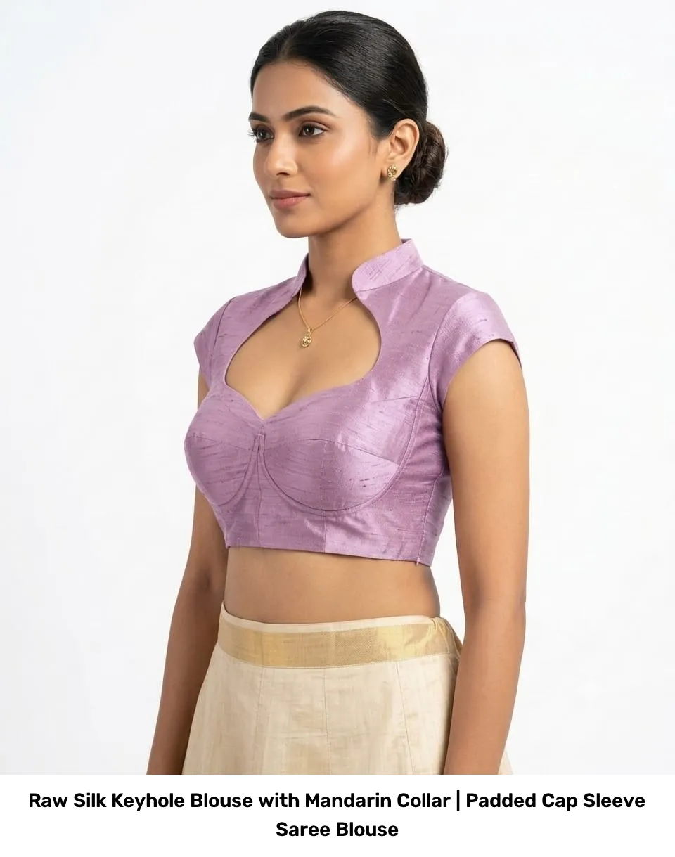 Raw Silk Keyhole Blouse with Mandarin Collar | Padded Cap Sleeve Saree Blouse 2