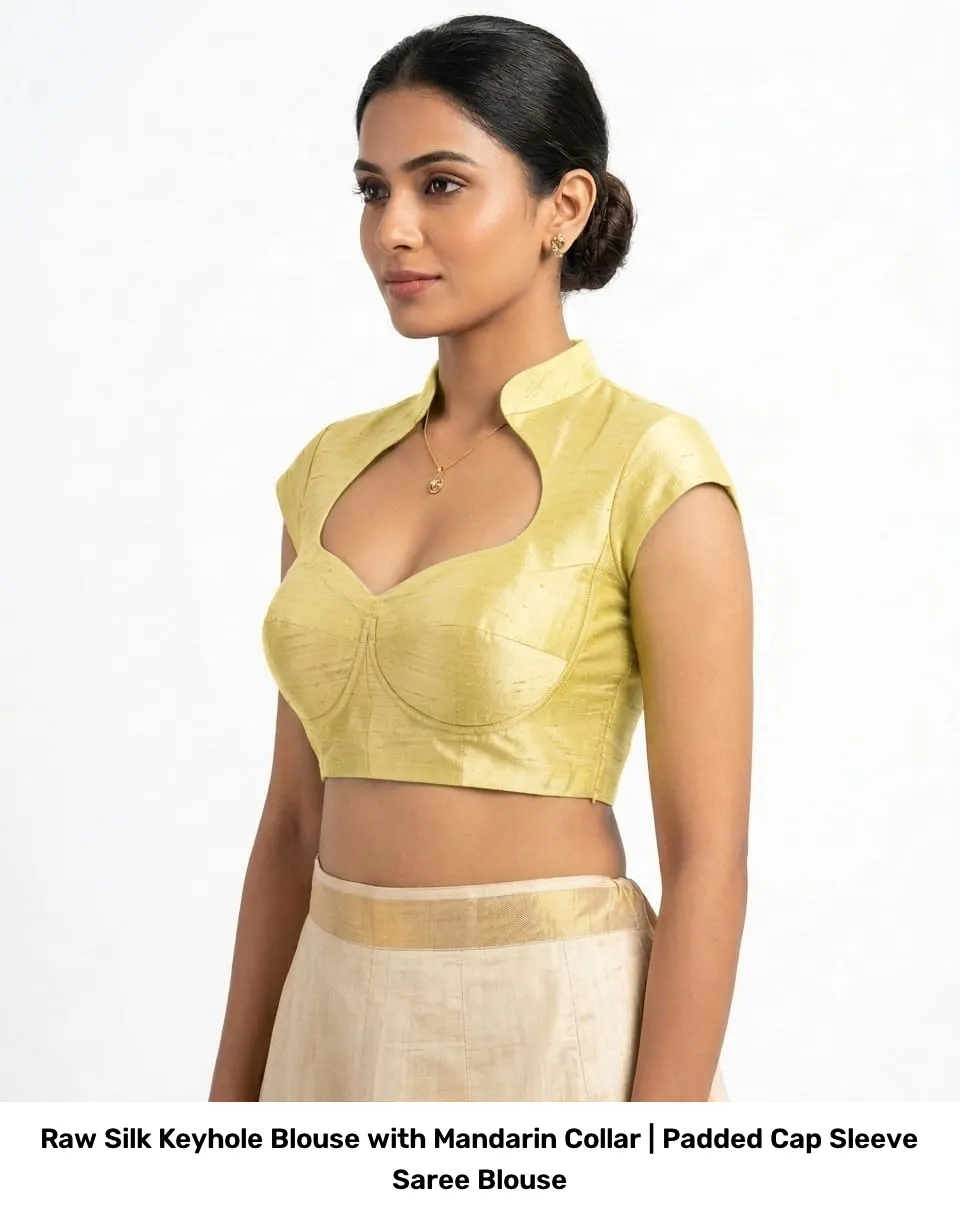 Raw Silk Keyhole Blouse with Mandarin Collar | Padded Cap Sleeve Saree Blouse 3