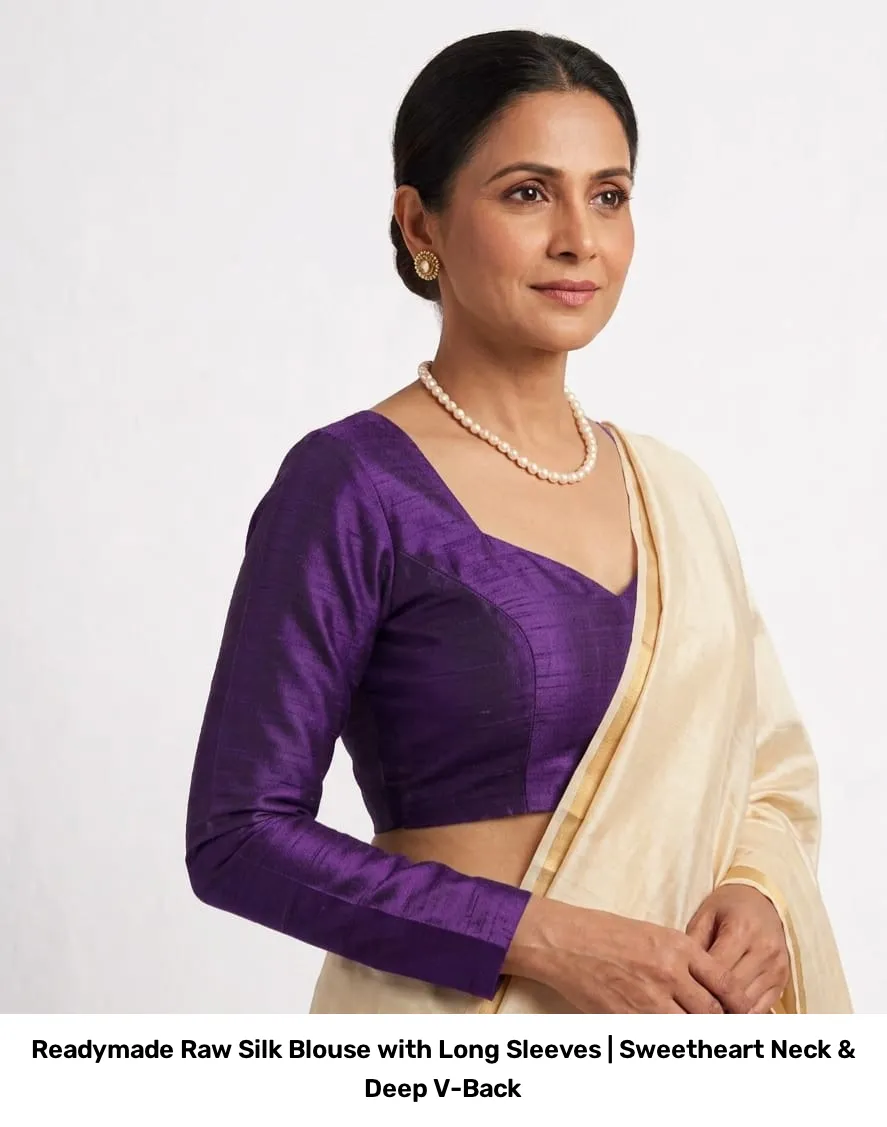 Readymade Raw Silk Blouse with Long Sleeves | Sweetheart Neck & Deep V-Back 2