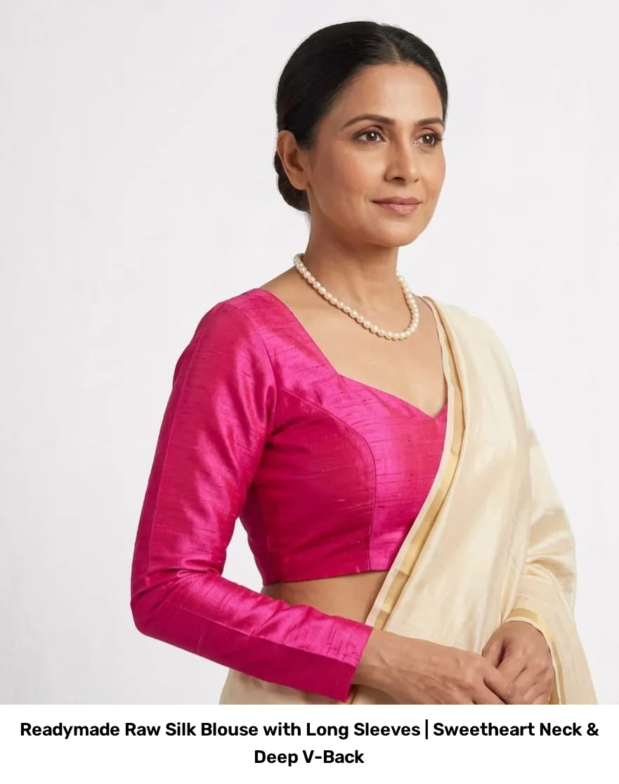 Readymade Raw Silk Blouse with Long Sleeves | Sweetheart Neck & Deep V-Back 6