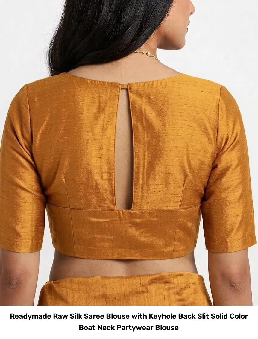 Readymade Raw Silk Saree Blouse with Keyhole Back Slit – Solid Color Boat Neck Partywear Blouse 3
